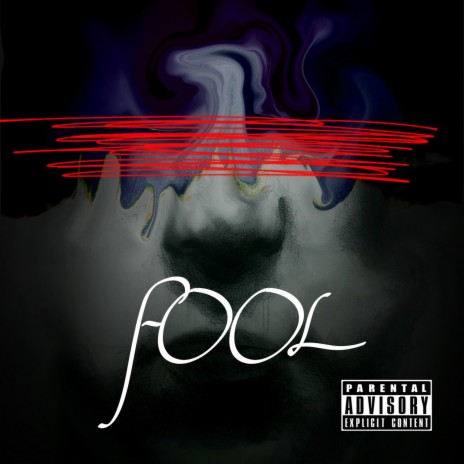 FOOL | Boomplay Music