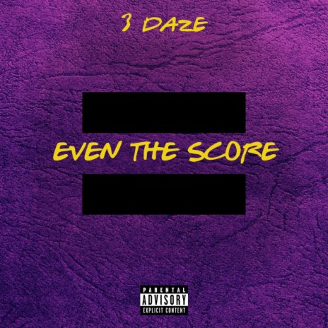 Even The Score | Boomplay Music