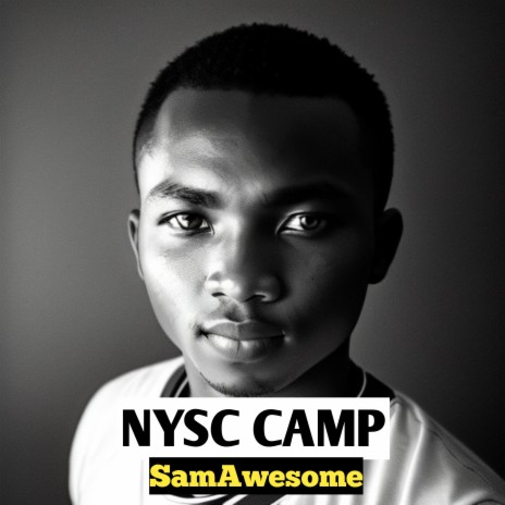 NYSC CAMP | Boomplay Music