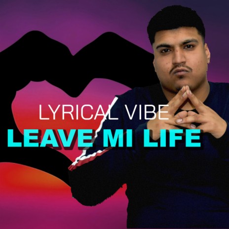 Leave Mi Life | Boomplay Music