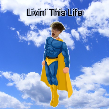 Livin' This Life | Boomplay Music