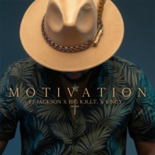 Motivation (feat. Big K.R.I.T. & Kincy)