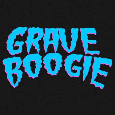 Grave Boogie