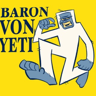 Baron Von Yeti