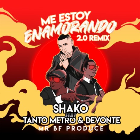 Me Estoy enamorando 2.0 (Remix) ft. Tanto Mero & Devonte | Boomplay Music