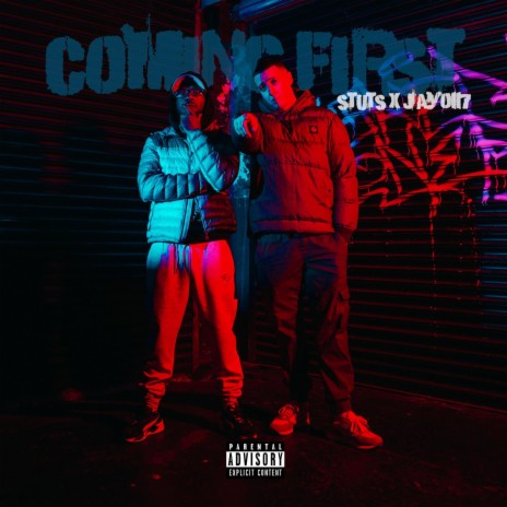 Coming First ft. Stuts & OH91 | Boomplay Music