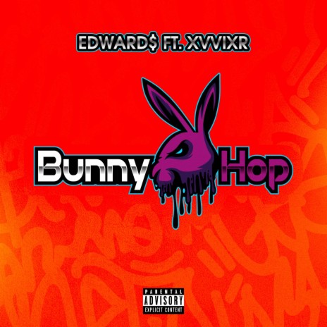 Bunny Hop ft. XVVIXR | Boomplay Music