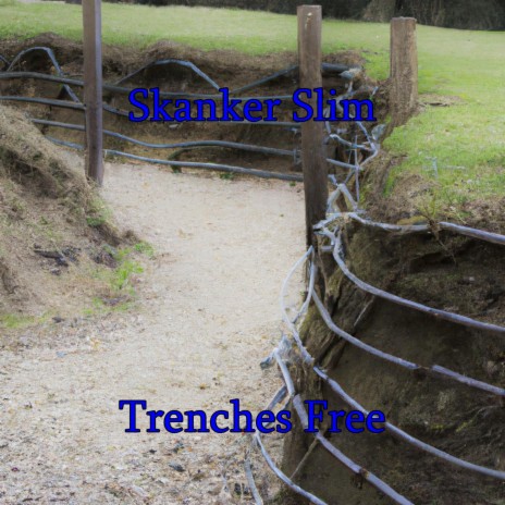 Trenches Free | Boomplay Music