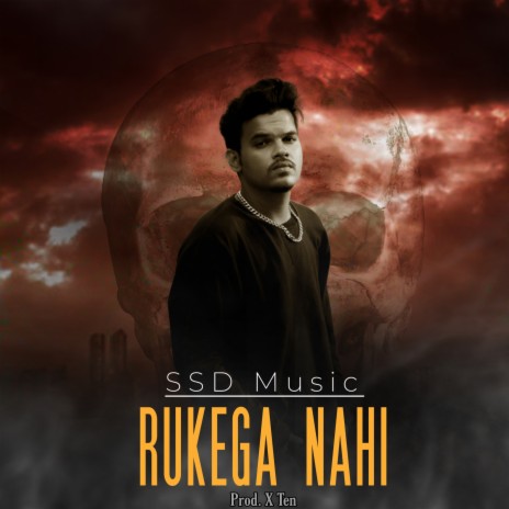 Rukega Nahi | Boomplay Music