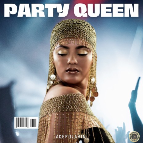 Party Queen (Ace) | Boomplay Music