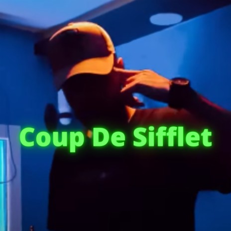 Coup De Sifflet | Boomplay Music