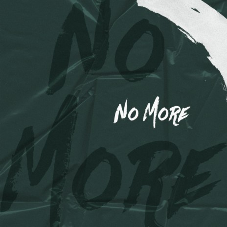 No More | Boomplay Music