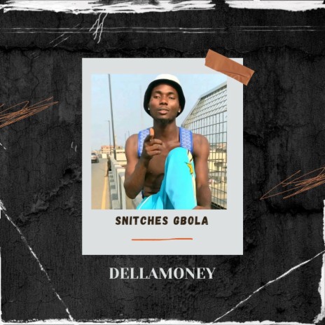 Snitches Gbola | Boomplay Music