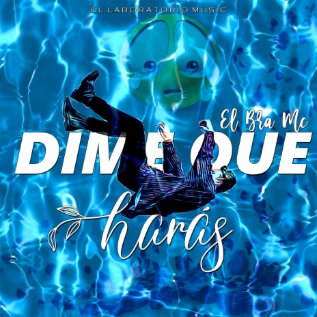 Dime Qué Harás | Boomplay Music