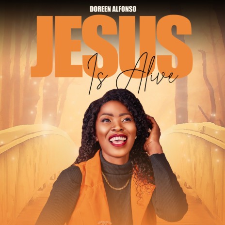 Jesus Is Alive | Boomplay Music