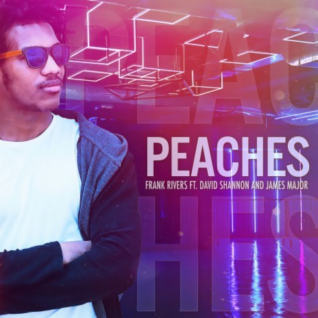 Peaches ft. David Shannon & James Major | Boomplay Music