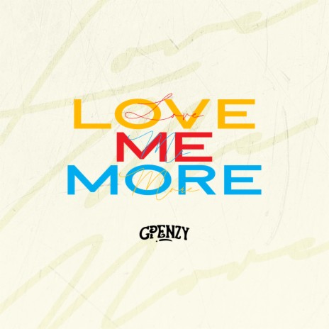 Love Me More | Boomplay Music