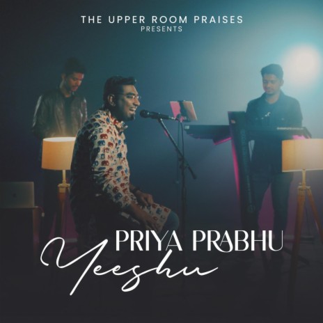 Priya Prabhu Yeeshu | Boomplay Music