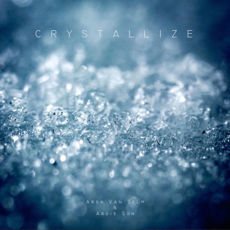 Crystallize (feat. Ardie Son) | Boomplay Music