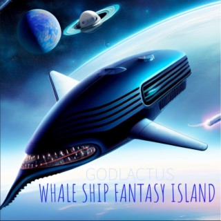 Whale Ship Fantasy Island