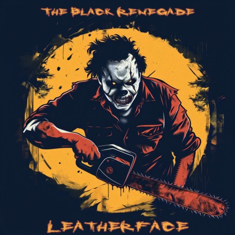 Leatherface | Boomplay Music