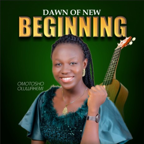 Dawn of New Beginning | Boomplay Music