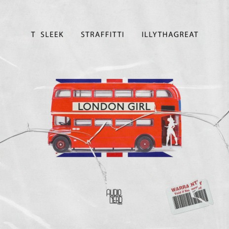 London Girl ft. ILLYTHAGREAT & Straffitti | Boomplay Music