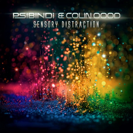 Sensory Distraction ft. Colin OOOD | Boomplay Music