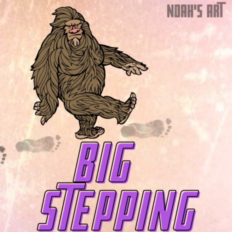 Big Stepping | Boomplay Music
