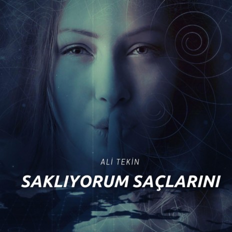 Saklıyorum Saçlarını | Boomplay Music