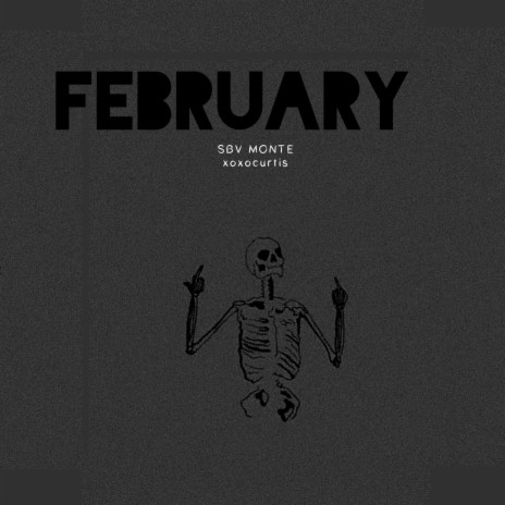 February ft. xoxocurtis | Boomplay Music