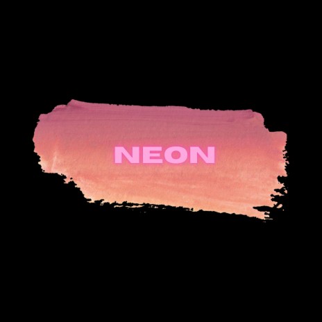 Neon | Boomplay Music