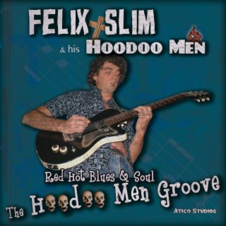 The Hoodoo Men Groove