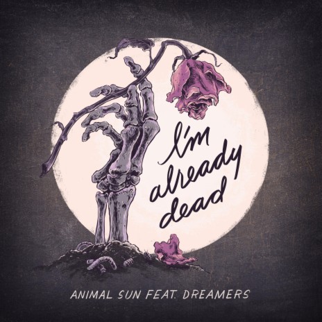 I'M ALREADY DEAD ft. DREAMERS