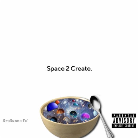 Space 2 Create | Boomplay Music