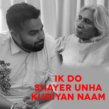 Ik Do Shayer Unha Kudiyan Naam | Boomplay Music