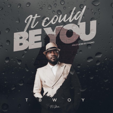 It Could Be You | Boomplay Music