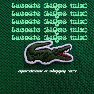 Lacoste (biQue Mix)