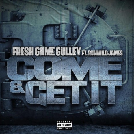 Come & Get It | Boomplay Music