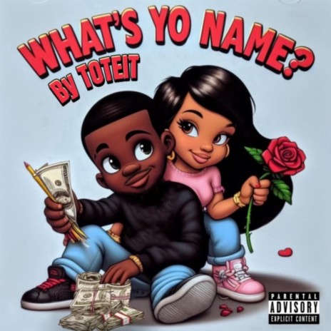 What's Yo Name | Boomplay Music