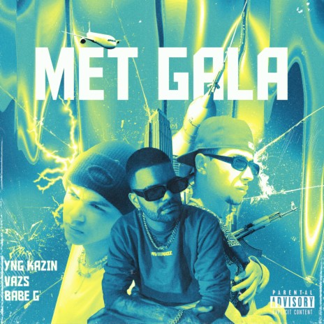 Met Gala 011-71 ft. BABE G & Vazs