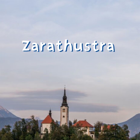 Zarathustra | Boomplay Music