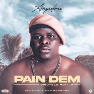 Pain Dem lyrics | Boomplay Music