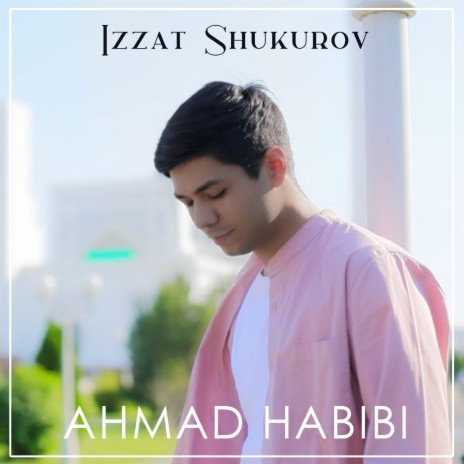 Ahmad Habibi | Boomplay Music