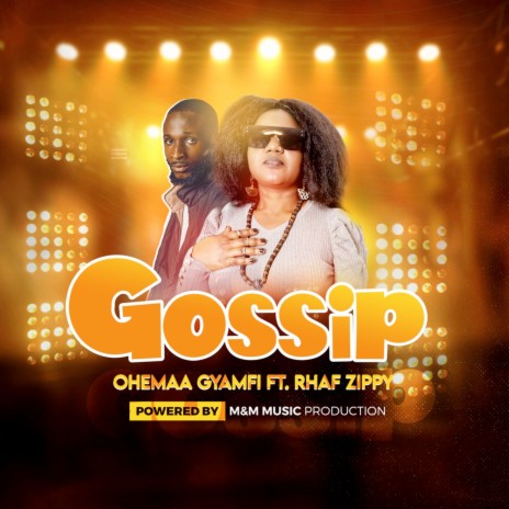 Gossip ft. Rhaf Zippy | Boomplay Music