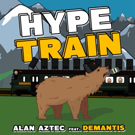 Hype Train (feat. DeMantis) | Boomplay Music