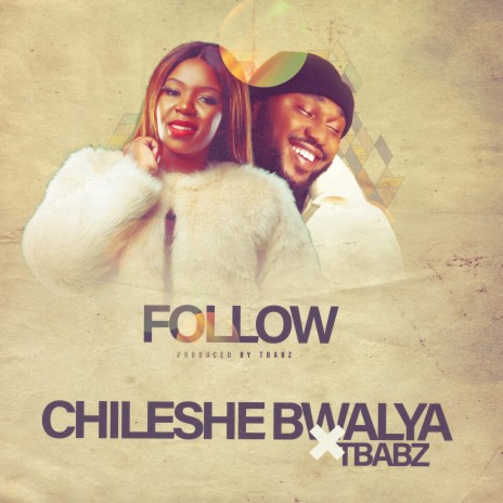 Follow ft. Tbabz | Boomplay Music