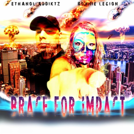 Brace For Impact ft. Ethanol ADDiKtz | Boomplay Music