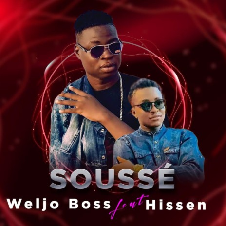 Soussé ft. Hissen | Boomplay Music