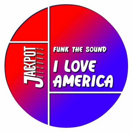 I Love America (Original Mix)